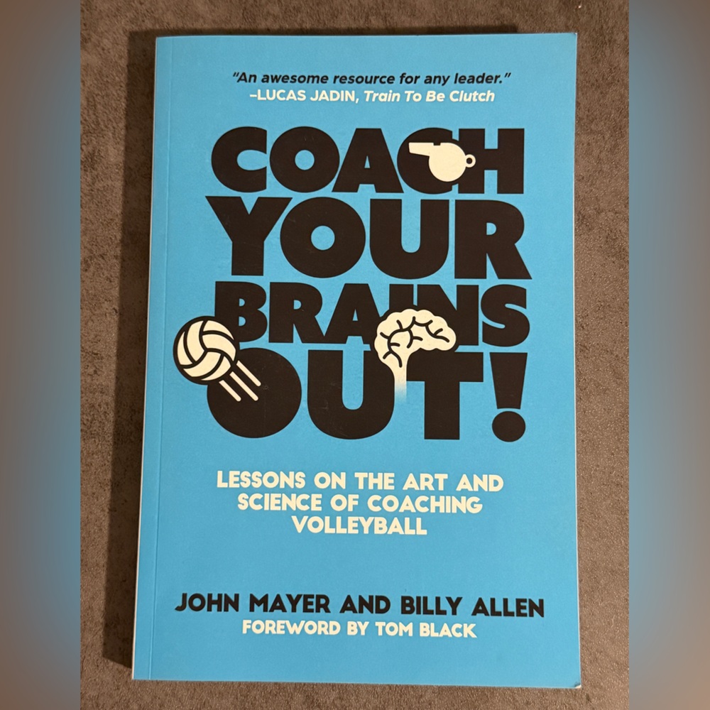 Coach Your Brains Out! by John Mayer and Billy Allen